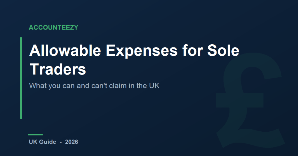 Allowable expenses for sole traders - Accounteezy UK guide